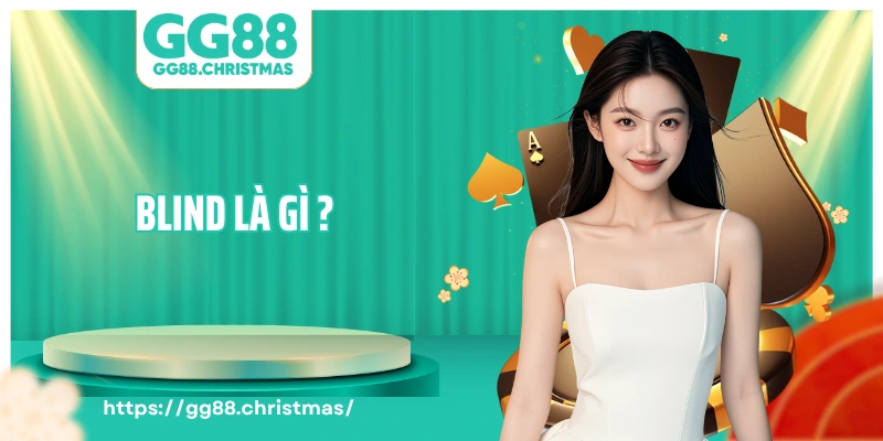 Blind Là Gì